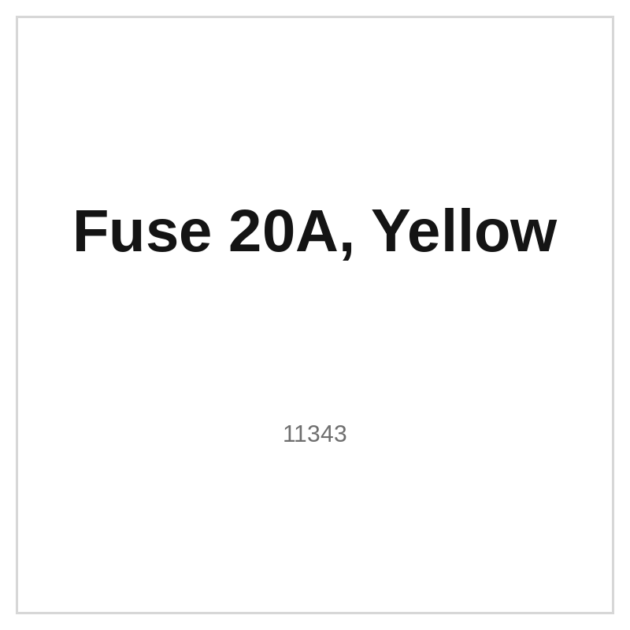 Fuse 20A, Yellow