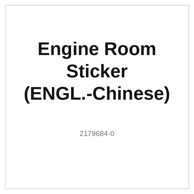 Engine Room Sticker (ENGL.-Chinese)