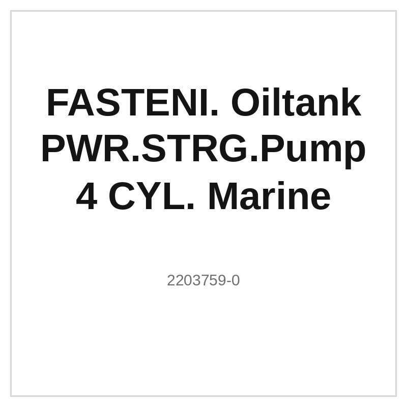 FASTENI. Oiltank PWR.STRG.Pump 4 CYL. Marine