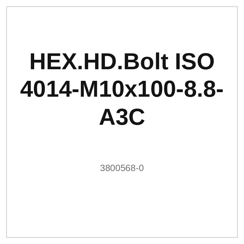 HEX.HD.Bolt ISO 4014-M10x100-8.8-A3C