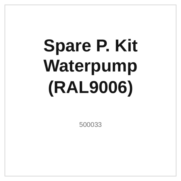Spare P. Kit Waterpump (RAL9006)