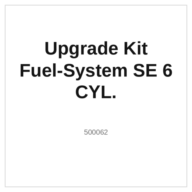 Upgrade Kit Fuel-System SE 6 CYL.