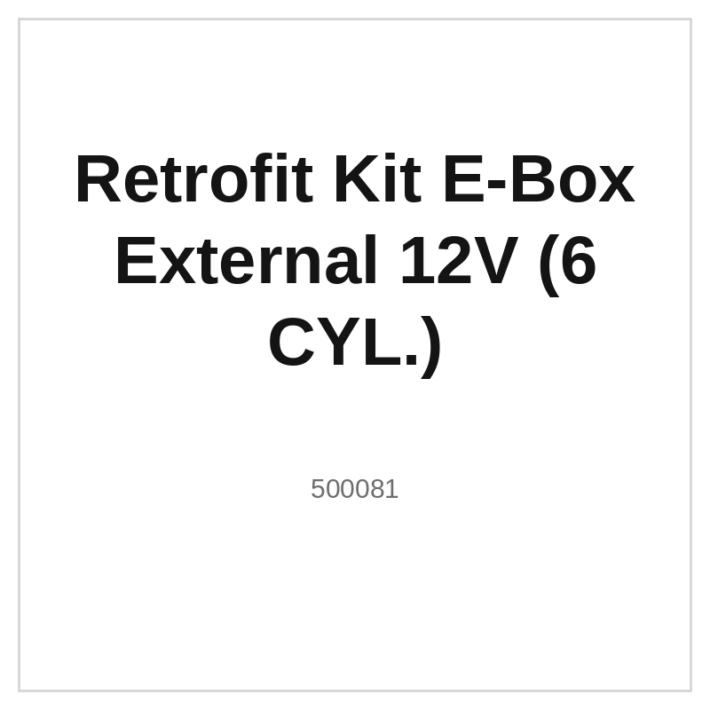 Retrofit Kit E-Box External 12V (6 CYL.)