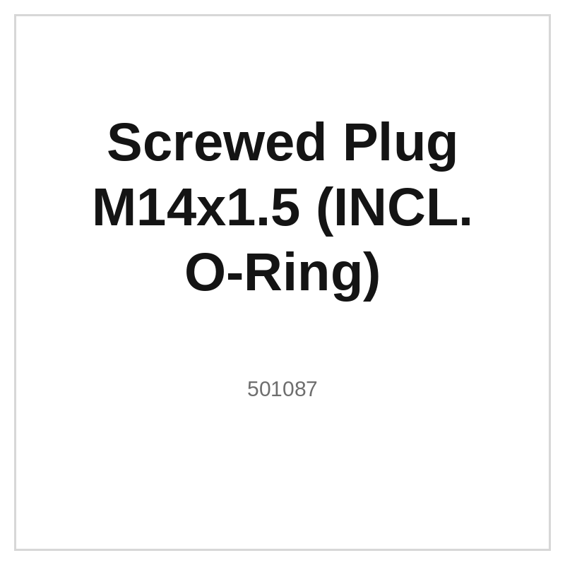 Screwed Plug M14x1.5 (INCL. O-Ring)