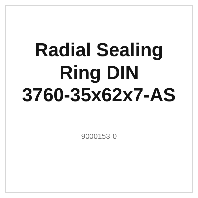 Radial Sealing Ring DIN 3760-35x62x7-AS