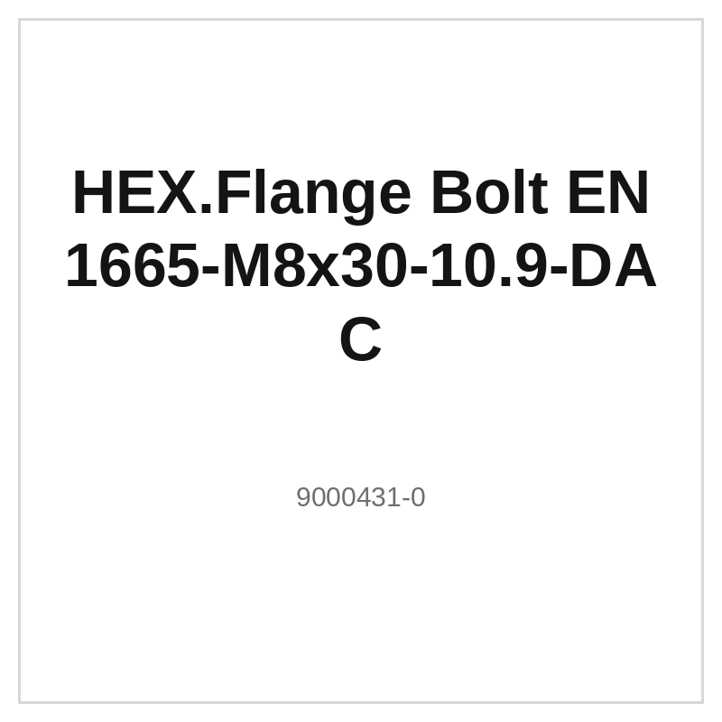 HEX.Flange Bolt EN 1665-M8x30-10.9-DAC