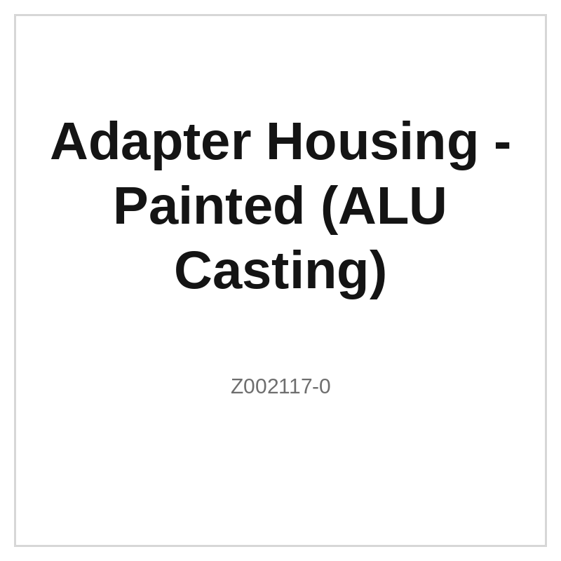 Adapter Housing - Painted (ALU Casting)