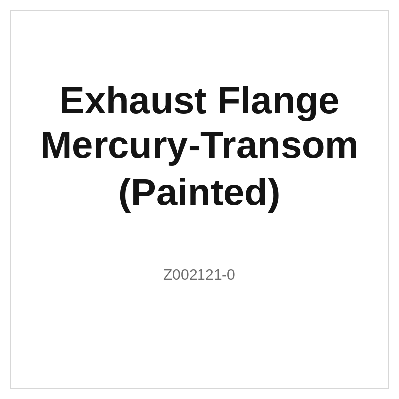 Exhaust Flange Mercury-Transom (Painted)