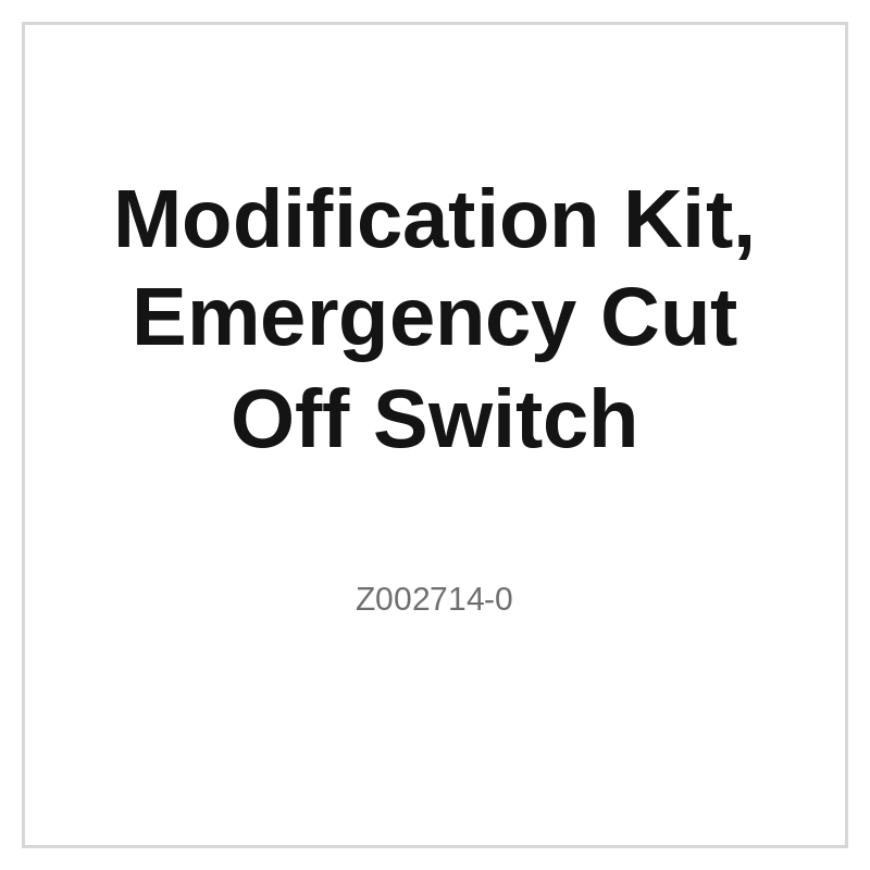 Modification Kit, Emergency Cut Off Switch